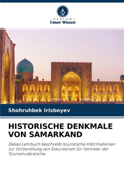 HISTORISCHE DENKMALE VON SAMARKAND