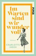 Im Warten sind wir wundervoll