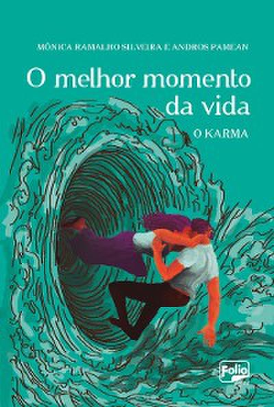O melhor momento da vida