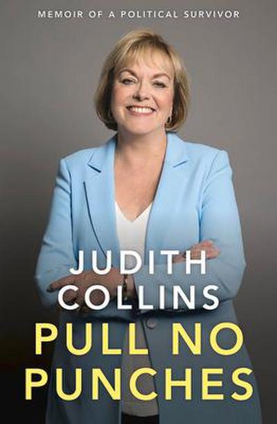 Pull No Punches: Memoir of a Political Survivor