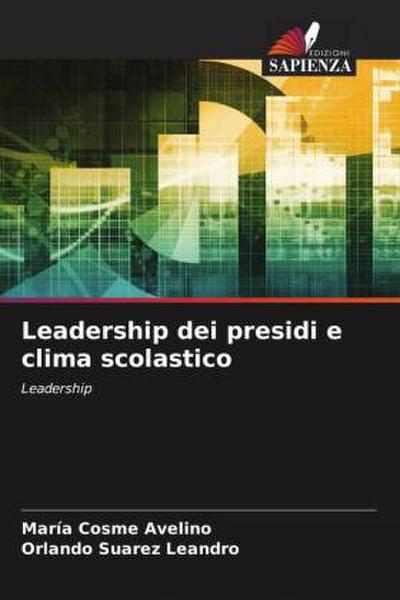 Leadership dei presidi e clima scolastico