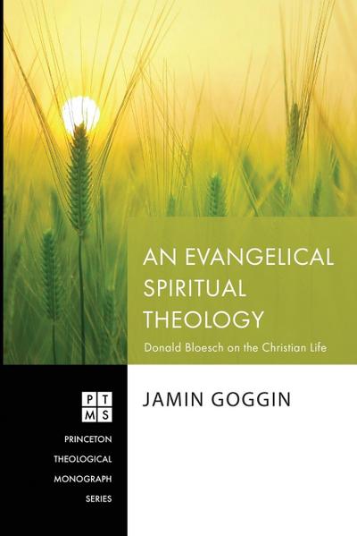 An Evangelical Spiritual Theology