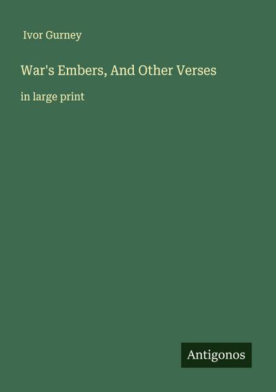 War’s Embers, And Other Verses