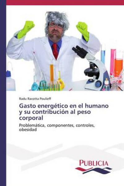 Gasto energético en el humano y su contribución al peso corporal
