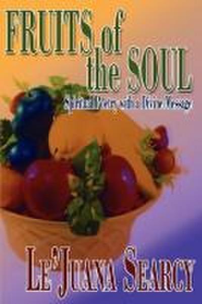 Fruits of the Soul