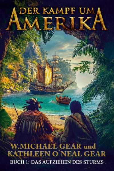 Der Kampf um Amerika Buch 1