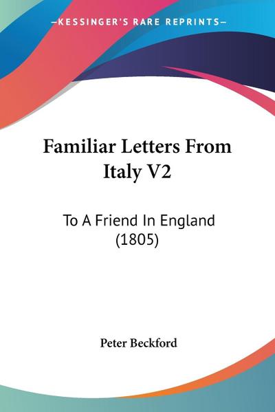 Familiar Letters From Italy V2