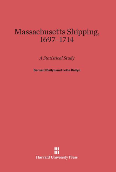 Massachusetts Shipping, 1697-1714