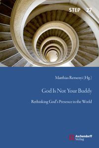 God Is Not Your Buddy
