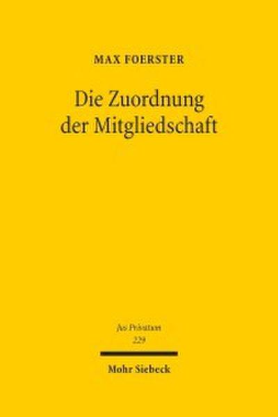 Die Zuordnung der Mitgliedschaft