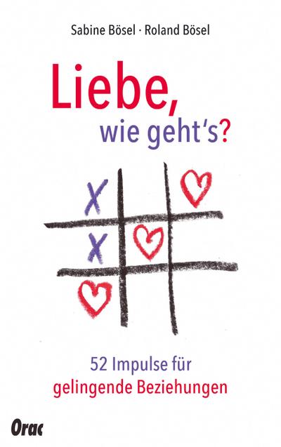 Liebe, wie geht’s?