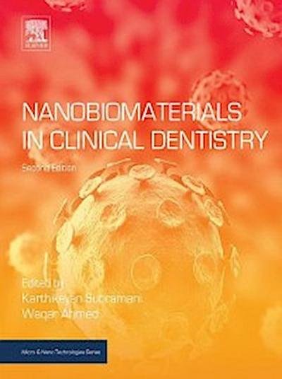 Nanobiomaterials in Clinical Dentistry