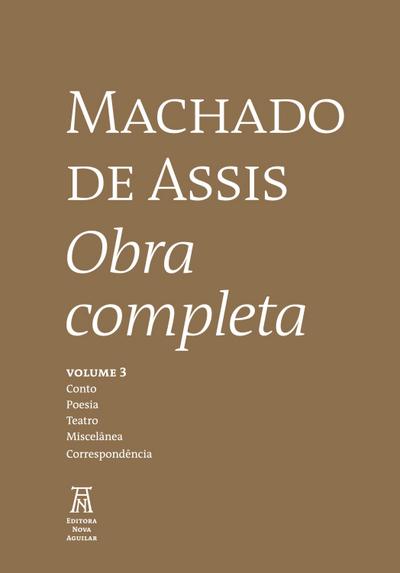 Machado de Assis Obra Completa Volume III