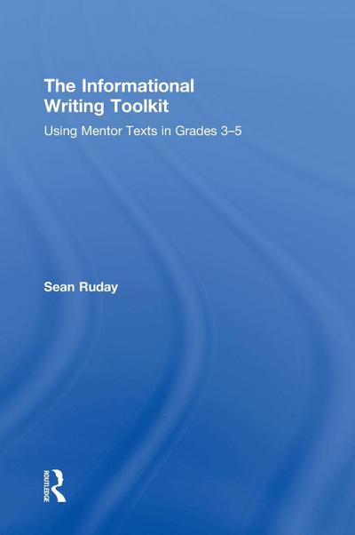 The Informational Writing Toolkit