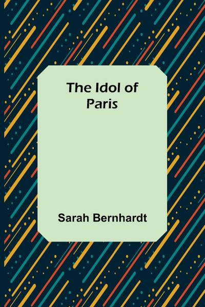The Idol of Paris