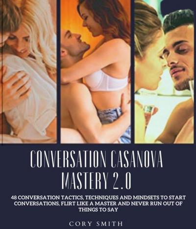 Conversation Casanova Mastery 2.0