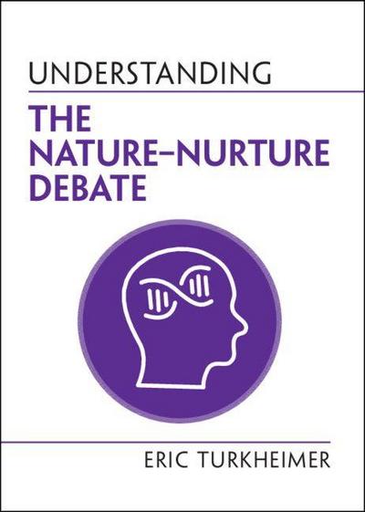 Understanding the Nature¿Nurture Debate