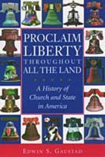 Proclaim Liberty Throughout All the Land