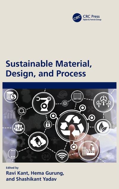 Sustainable Material, Design, and Process