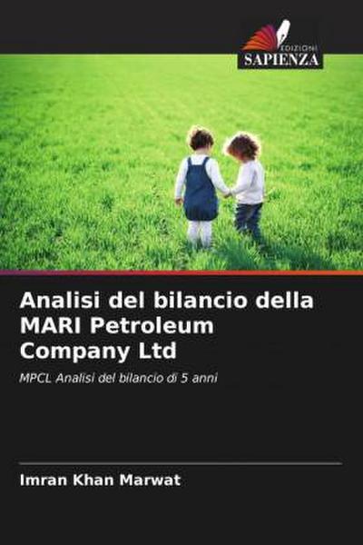 Analisi del bilancio della MARI Petroleum Company Ltd