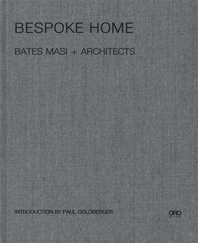 Bespoke Home: Bates Masi Architects