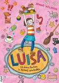 Luisa – Ich kann Kuchen in Krümel verwandeln!