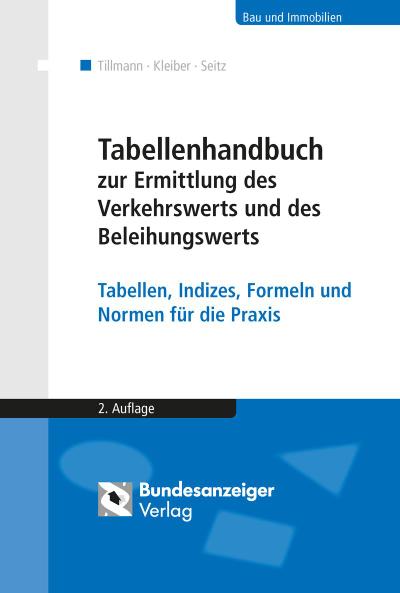 Tabellenhandbuch zur Ermittlung des Verkehrswerts und des Beleihungswerts von Grundstücken
