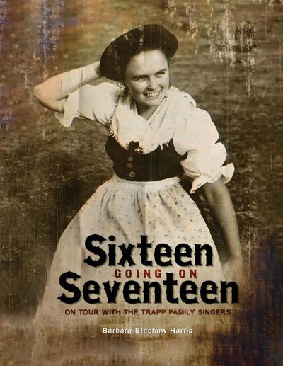Sixteen Going On Seventeen