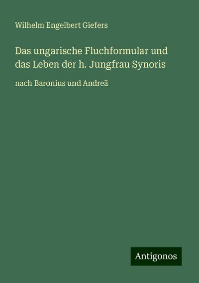 Giefers, W: Das ungarische Fluchformular und das Leben der h