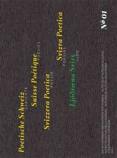 Poetische Schweiz, Suisse poétique, Svizzera poetica, Svizra poetica, Ljóðræna Sviss