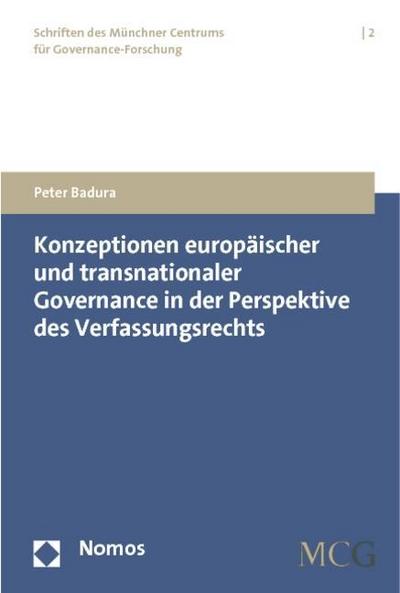 Konzeptionen europäischer und transnationaler Governance in der Perspektive des Verfassungsrechts