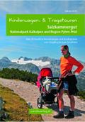 Kinderwagen- und Tragetouren Salzkammergut, Nationalpark Kalkalpen und Region Pyhrn-Priel
