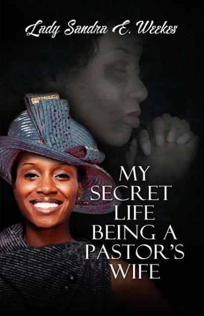 My Secret Life Being A Pastor’s Wife