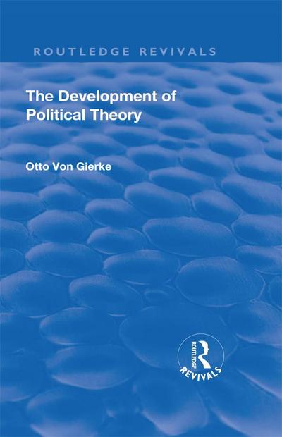 Revival: The Development of Political Theory (1939)