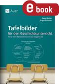 Tafelbilder für den Geschichtsunterricht Teil 2