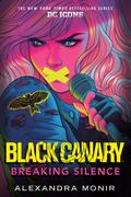 Black Canary: Breaking Silence