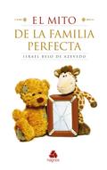 El mito de la familia perfecta