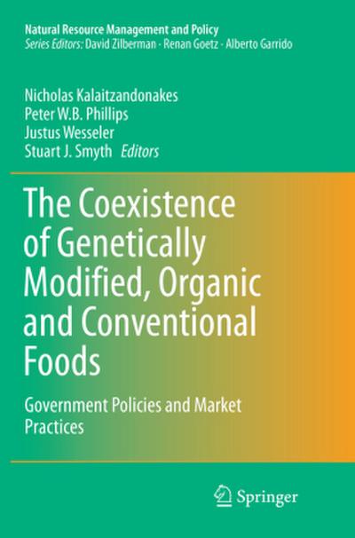 The Coexistence of Genetically Modified, Organic and Conventional Foods