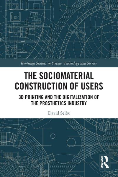 The Sociomaterial Construction of Users
