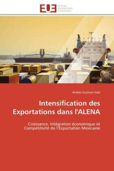 Intensification des Exportations dans l’ALENA