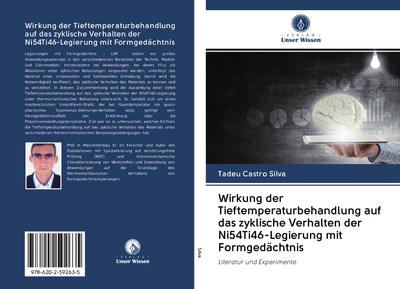 Wirkung der Tieftemperaturbehandlung auf das zyklische Verhalten der Ni54Ti46-Legierung mit Formgedächtnis