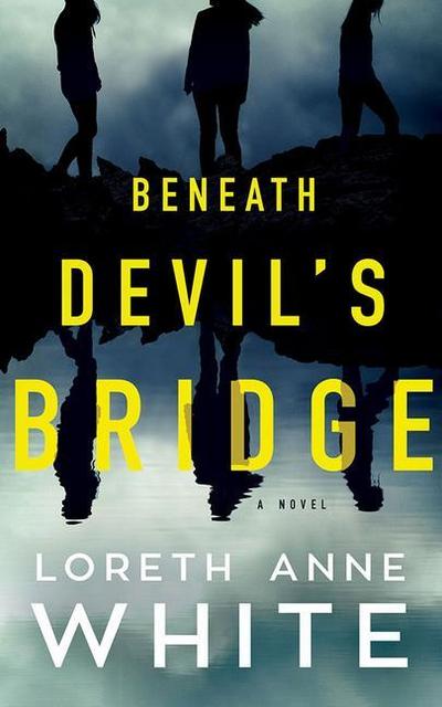 Beneath Devil’s Bridge