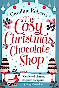 THE COSY CHRISTMAS CHOCOLATE SHOP (Cosy Chocolate Shop)