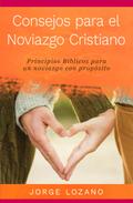 Consejos para el Noviazgo Cristiano