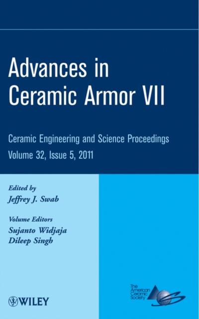 Advances in Ceramic Armor VII, Volume 32, Issue 5