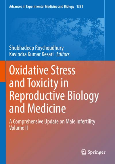 Oxidative Stress and Toxicity in Reproductive Biology and Medicine
