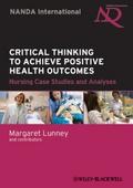Critical Thinking to Achieve Positive Health Outco