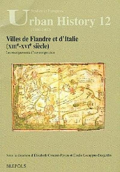Villes de Flandre Et d’Italie (Xiiie-Xvie Siecle)