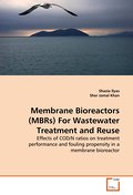 Membrane Bioreactors (MBRs) For Wastewater Treatme