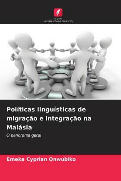 Políticas linguísticas de migração e integração na Malásia